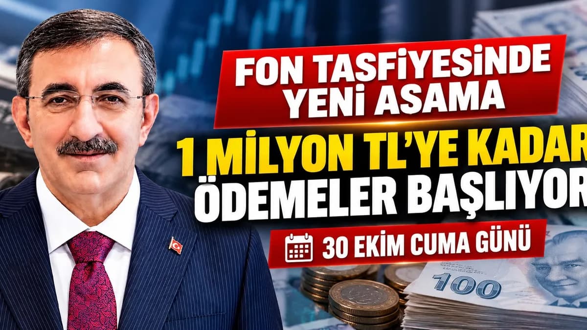 FON MAĞDURLARINA YENİ ÖDEME TAKVİMİ: 1 MİLYON TL’YE KADAR ÖDEME YAPILACAK