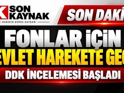 FONLAR İÇİN DEVLET HAREKETE GEÇTİ: DDK İNCELEMESİ BAŞLADI